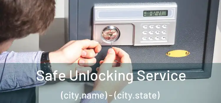  Safe Unlocking Service (city.name) - (city.state)